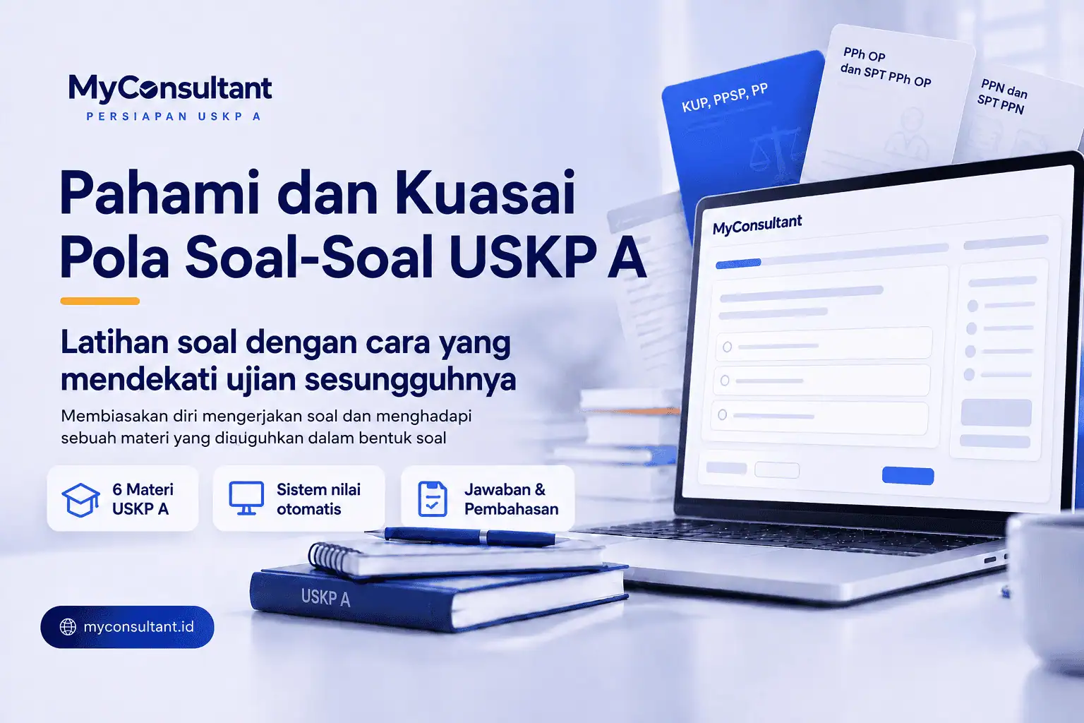 Simulator soal ujian online untuk latihan enam mata ujian USKP A di MyConsultant
